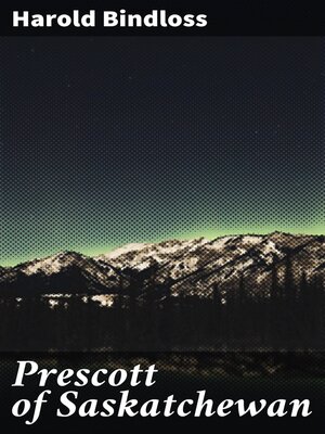 cover image of Prescott of Saskatchewan